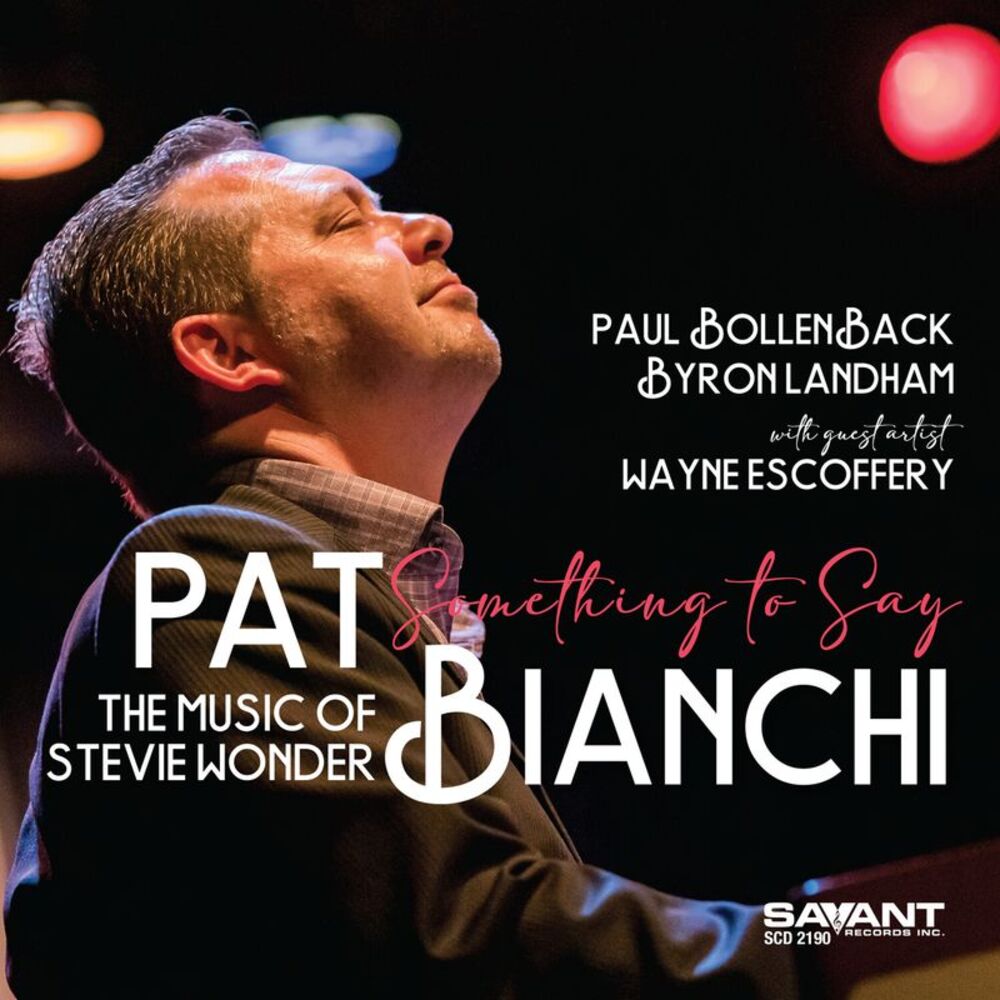 Pat Bianchi - Something To Say - The Music Of Stevie Wonder  CD